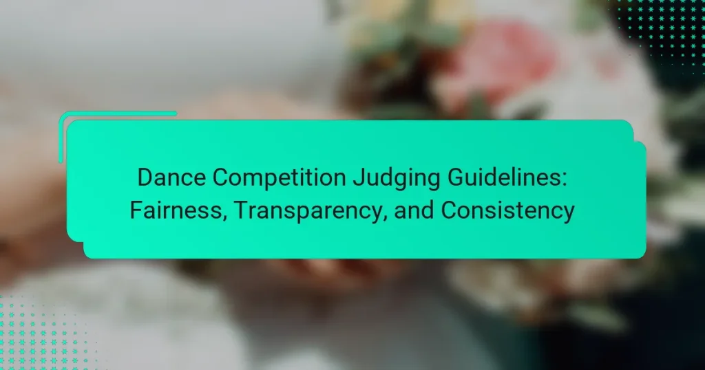 Dance Competition Judging Guidelines: Fairness, Transparency, and Consistency
