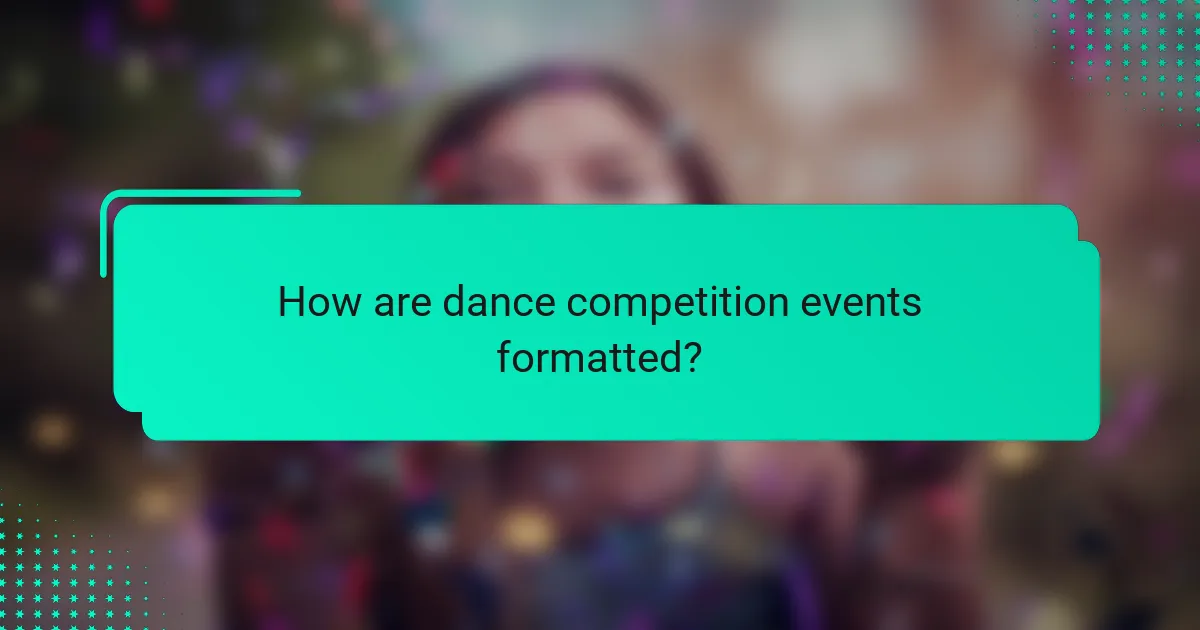 How are dance competition events formatted?