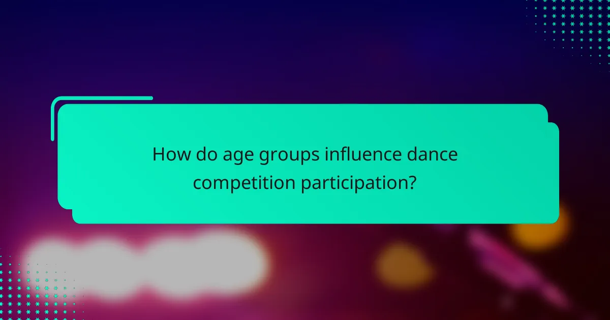 How do age groups influence dance competition participation?
