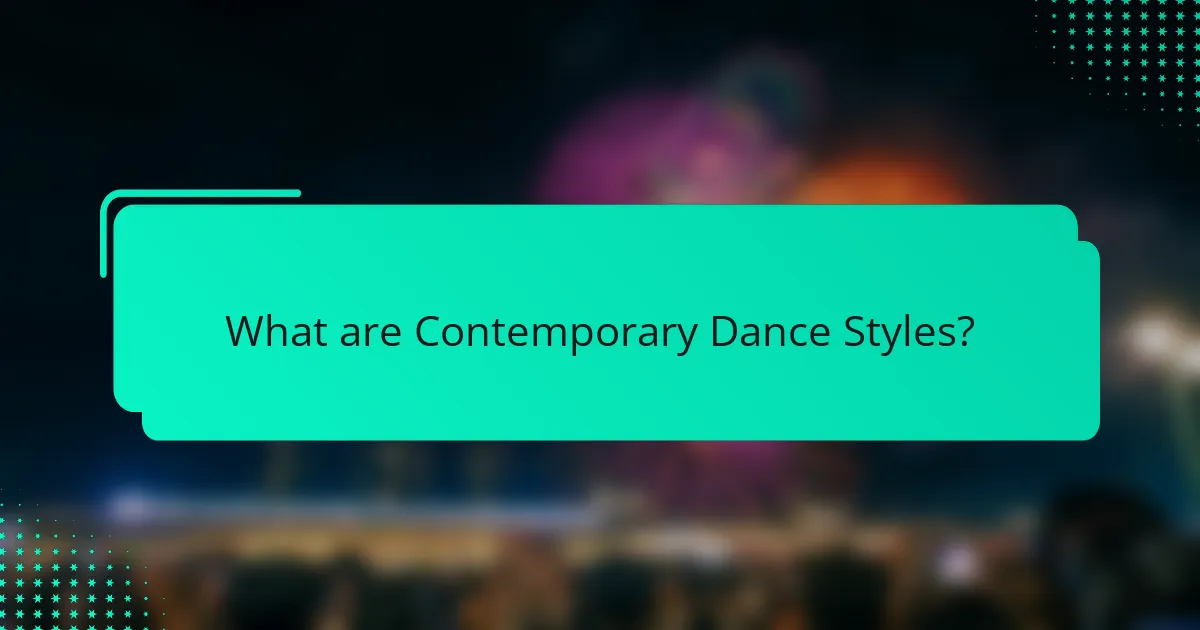 What are Contemporary Dance Styles?