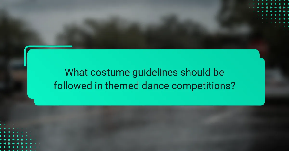 What costume guidelines should be followed in themed dance competitions?